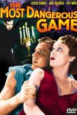 Watch The Most Dangerous Game Putlocker