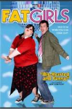 Watch Fat Girls Putlocker