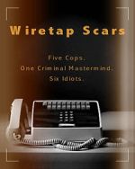 Watch Wiretap Scars (Short 2017) Putlocker