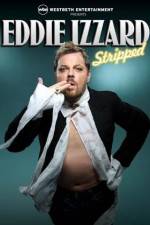 Watch Eddie Izzard Stripped Putlocker