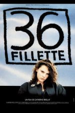Watch 36 fillette Putlocker
