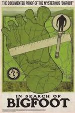 Watch In Search of Bigfoot Putlocker