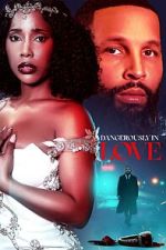 Watch Dangerously in Love Putlocker
