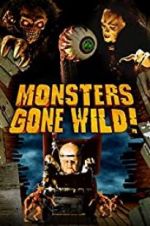 Watch Monsters Gone Wild! Putlocker