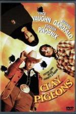 Watch Clay Pigeons Putlocker