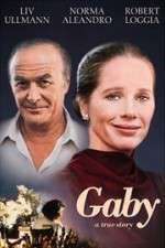 Watch Gaby: A True Story Putlocker