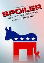 Watch SPOiLER: How a Third Political Party Could Win Putlocker