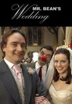 Watch Mr. Bean\'s Wedding (TV Short 2007) Putlocker