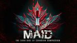 Watch MAID: The Dark Side of Canadian Compassion Putlocker