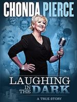 Watch Chonda Pierce: Laughing in the Dark Putlocker