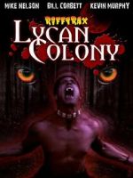 Watch Riftrax: Lycan Colony Putlocker