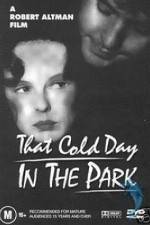 Watch That Cold Day in the Park Putlocker