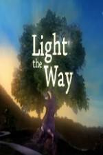 Watch Light the Way Putlocker