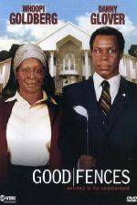 Watch Good Fences Putlocker