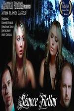 Watch Seance Fiction Putlocker