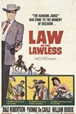 Watch Law of the Lawless Putlocker