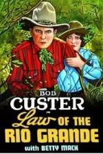 Watch Law of the Rio Grande Putlocker