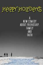 Watch Happy Holidays Putlocker