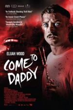 Watch Come to Daddy Putlocker