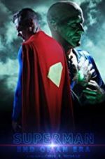 Watch Superman: End of an Era Putlocker