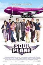 Watch Soul Plane Putlocker