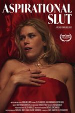 Watch Aspirational Slut (Short 2022) Putlocker