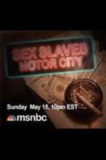 Watch Sex Slaves: Motor City Teens Putlocker