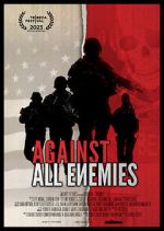 Watch Against All Enemies Putlocker