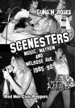 Watch Scenesters: Music, Mayhem and Melrose ave. 1985-1990 Putlocker