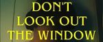 Watch Don\'t Look Out the Window (Short 2024) Putlocker
