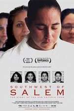 Watch Southwest of Salem The Story of the San Antonio Four Putlocker