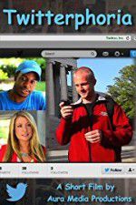 Watch Twitterphoria Putlocker