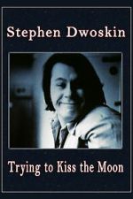 Watch Trying to Kiss the Moon Putlocker