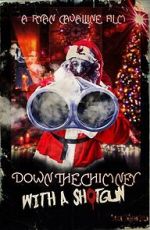 Watch Down the Chimney with a Shotgun Putlocker
