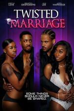 Watch Twisted Marriage Putlocker