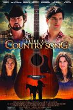 Watch Like a Country Song Putlocker