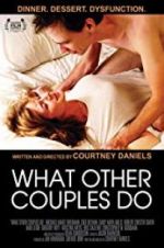 Watch What Other Couples Do Putlocker