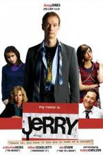 Watch My Name Is Jerry Putlocker