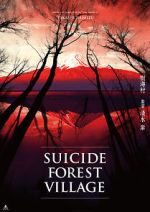 Watch Suicide Forest Village Putlocker
