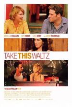 Watch Take This Waltz Putlocker