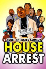 Watch House Arrest Putlocker