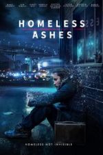Watch Homeless Ashes Putlocker