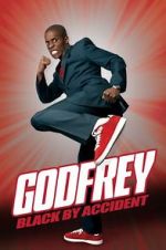 Watch Godfrey: Black by Accident Putlocker