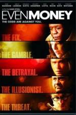 Watch Even Money Putlocker