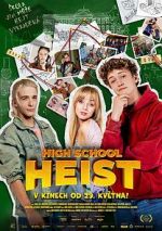 Watch High School Heist Putlocker