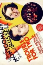 Watch Trouble for Two Putlocker