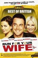 Watch Run for Your Wife Putlocker