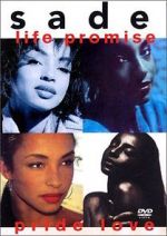 Watch Sade - Life Promise Pride Love Putlocker