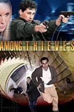 Watch Among Thieves Putlocker