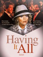Watch Having It All Putlocker